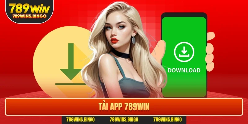 Tải app 789win